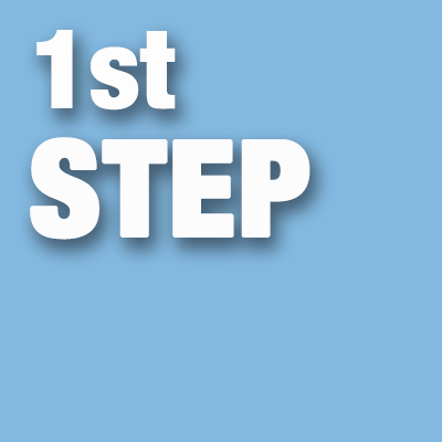 The First Five Steps